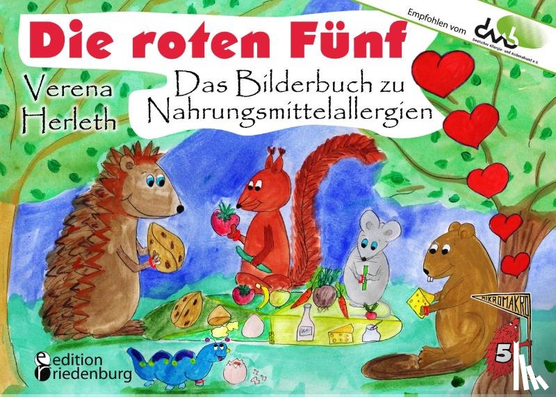 Herleth, Verena - Die roten Fünf - Das Bilderbuch zu Nahrungsmittelallergien. Für alle Kinder, die einen einzigartigen Körper haben. (Empfohlen vom DAAB - Deutscher Allergie- und Asthmabund e.V.)