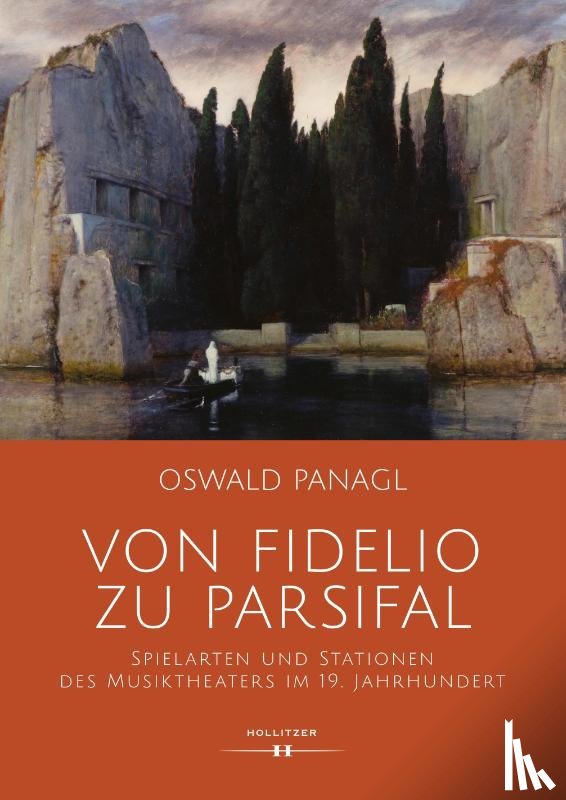 Panagl, Oswald - Von Fidelio zu Parsifal