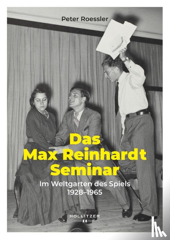 Roessler, Peter - Das Max Reinhardt Seminar