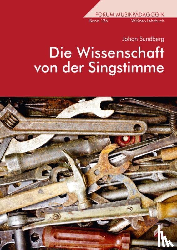 Sundberg, Johan - Die Wissenschaft von der Singstimme
