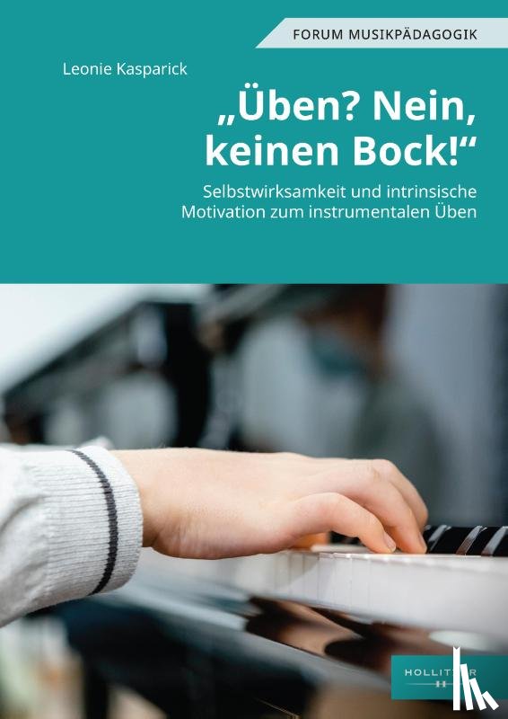 Kasparick, Leonie - "Üben? Nein, keinen Bock!"