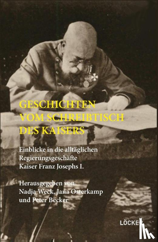 - Geschichten vom Schreibtisch des Kaisers