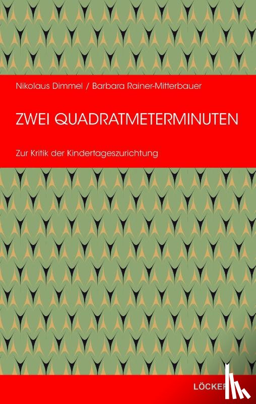 Dimmel, Nikolaus, Rainer-Mitterbauer, Barbara - Zwei Quadratmeterminuten