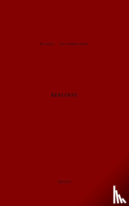 Guttenbrunner, Michael - Gedichte