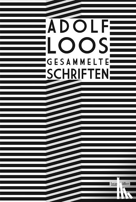 Loos, Adolf - Adolf Loos Gesammelte Schriften