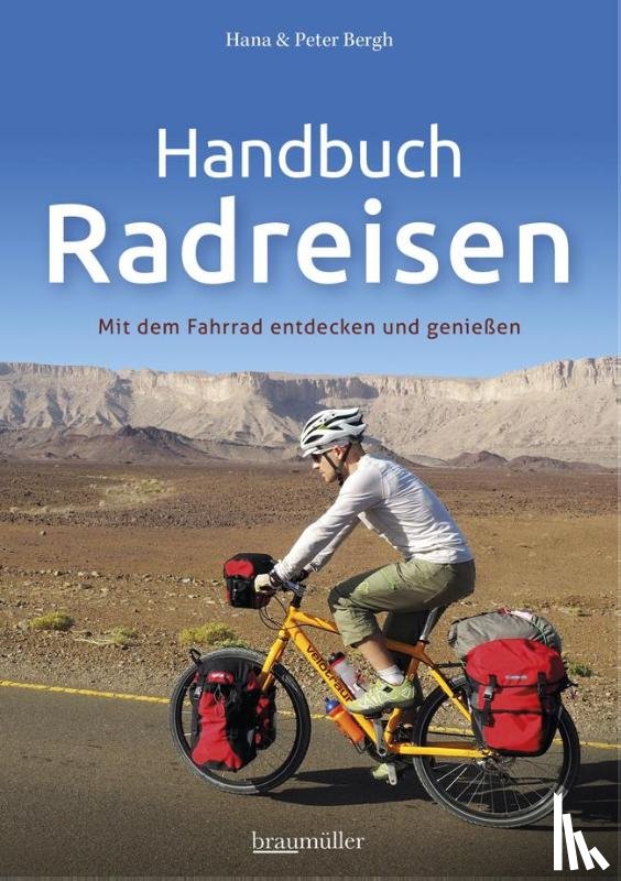 Bergh, Hana, Bergh, Peter - Handbuch Radreisen