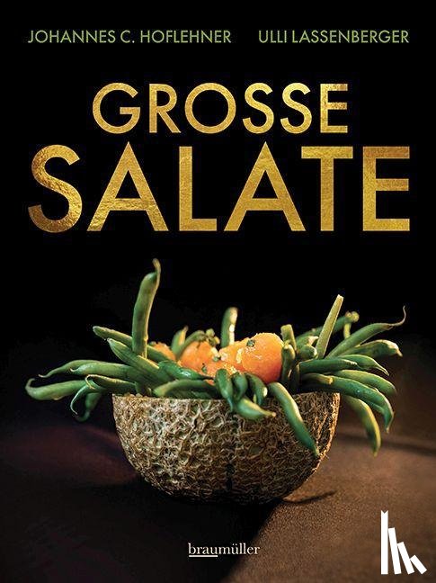 Lassenberger, Ulli, Hoflehner, Johannes C. - Große Salate