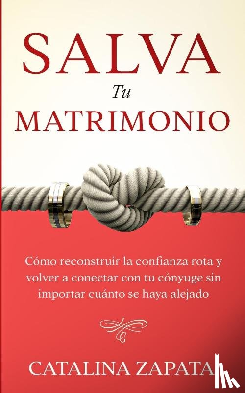 Zapata, Catalina - Salva tu matrimonio