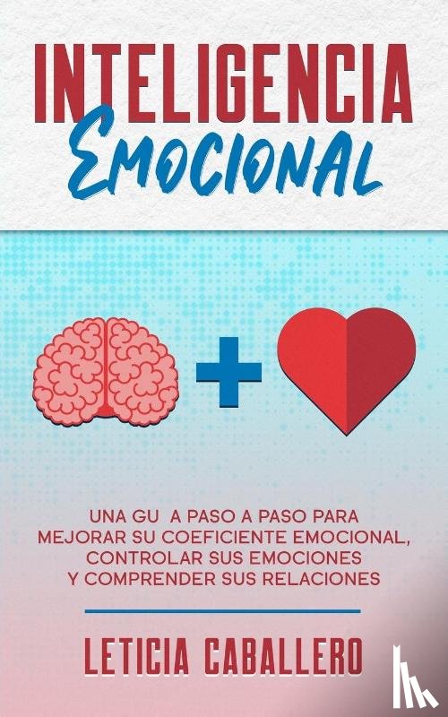 Caballero, Leticia - Inteligencia Emocional