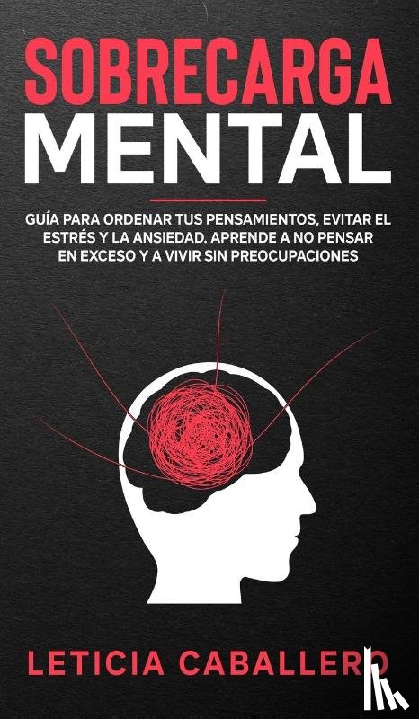 Caballero, Leticia - Sobrecarga mental