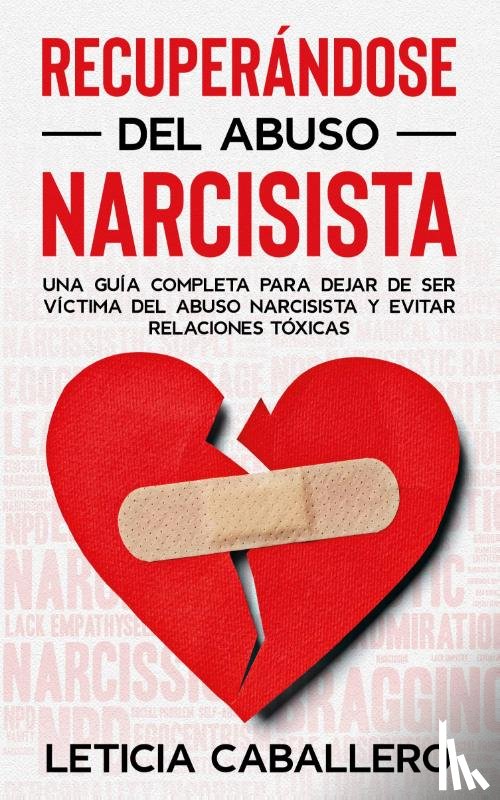 Caballero, Leticia - Recuperandose del abuso narcisista