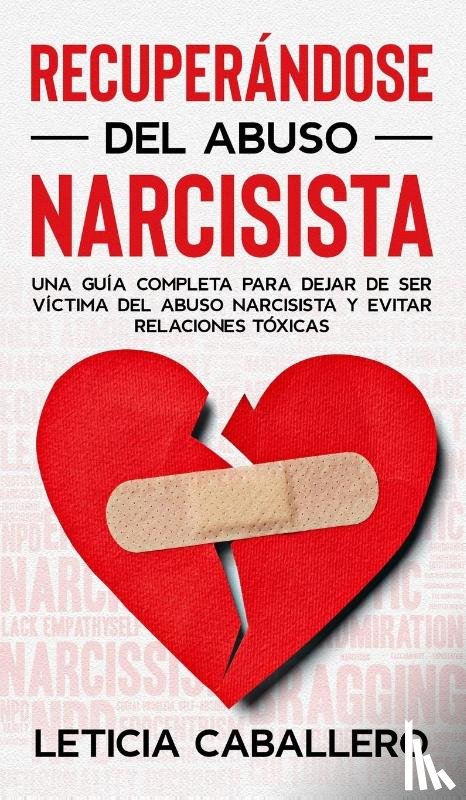 Caballero, Leticia - Recuperandose del abuso narcisista