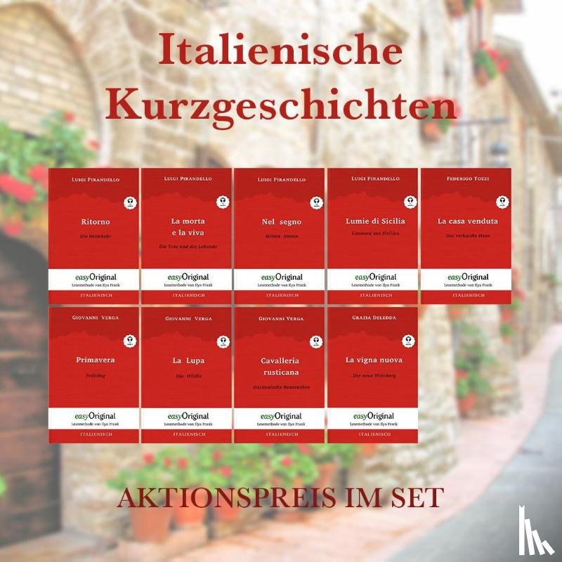 Pirandello, Luigi, Verga, Giovanni, Tozzi, Federigo, Deledda, Grazia - Italienische Kurzgeschichten (mit kostenlosem Audio-Download-Link)