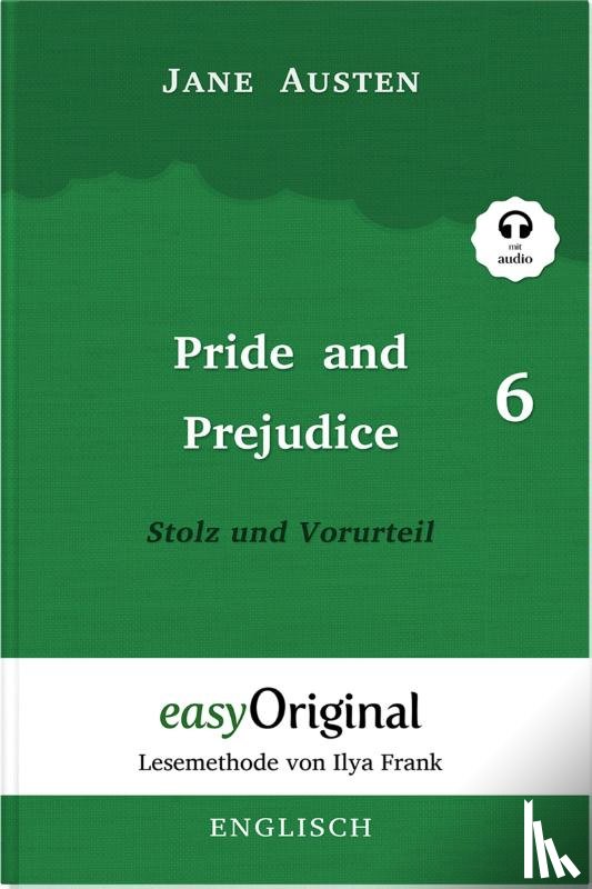 Austen, Jane - Pride and Prejudice / Stolz und Vorurteil - Teil 6 Softcover (Buch + MP3 Audio-CD) - Lesemethode von Ilya Frank - Zweisprachige Ausgabe Englisch-Deutsch