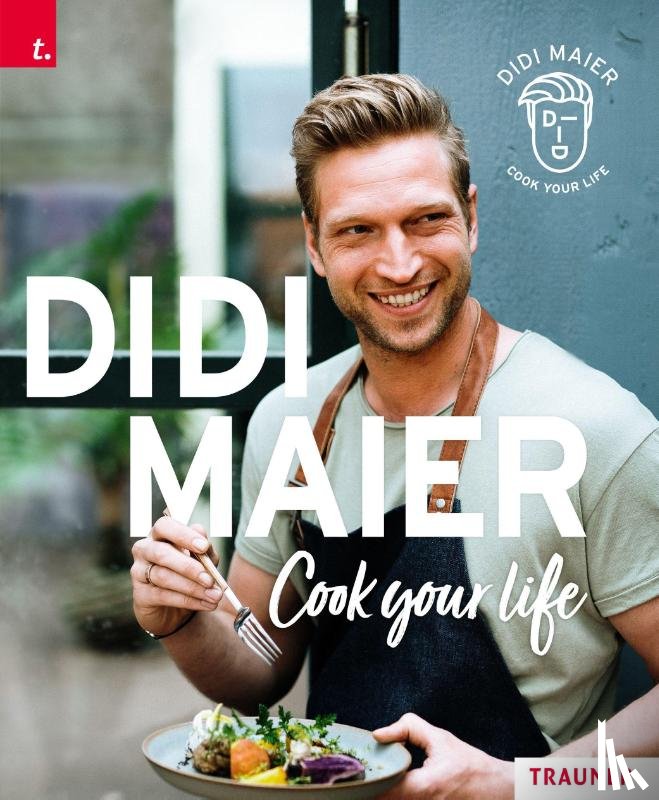 Maier, Didi - DIDI MAIER, Cook your life