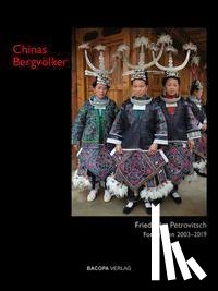 Petrovitsch, Friedhelm - Chinas Bergvölker