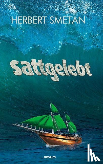 Smetan, Herbert - sattgelebt