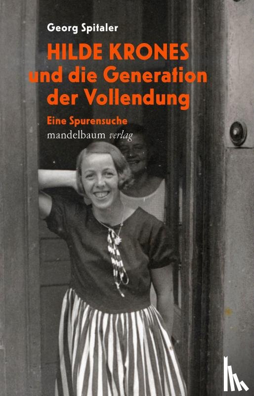 Spitaler, Georg - Hilde Krones und die Generation der Vollendung