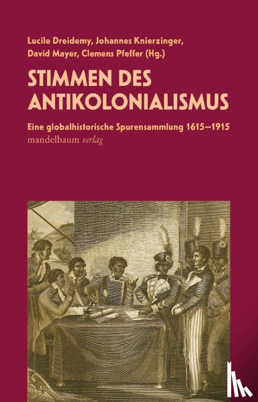 Mayer, David - Stimmen des Antikolonialismus
