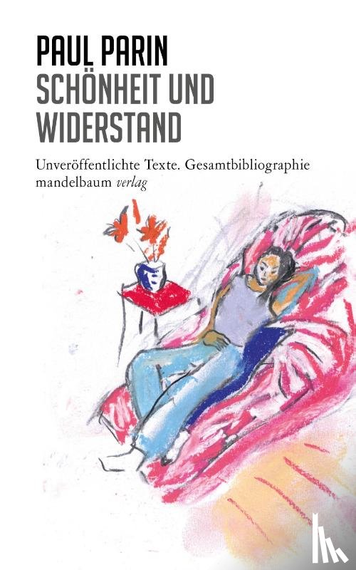 Parin, Paul - Schönheit und Widerstand