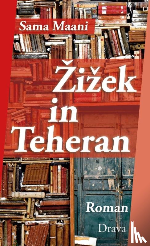 Maani, Sama - Zizek in Teheran