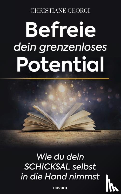 Georgi, Christiane - Befreie dein grenzenloses Potential