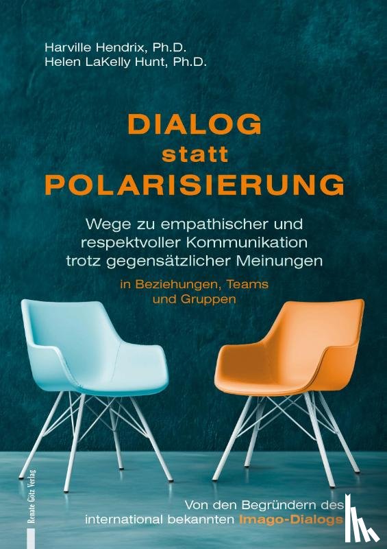 Hendrix, Harville, Lakelly Hunt, Helen - Polarisierung überwinden!