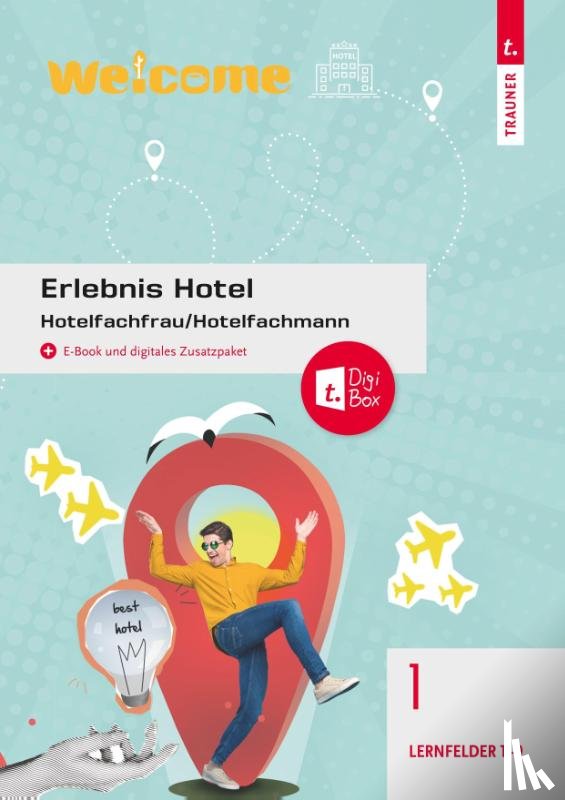Gutmayer, Wilhelm, Wolfschluckner, Rudolf, Stickler, Johann, Pfleger, Andrea - Erlebnis Hotel 1