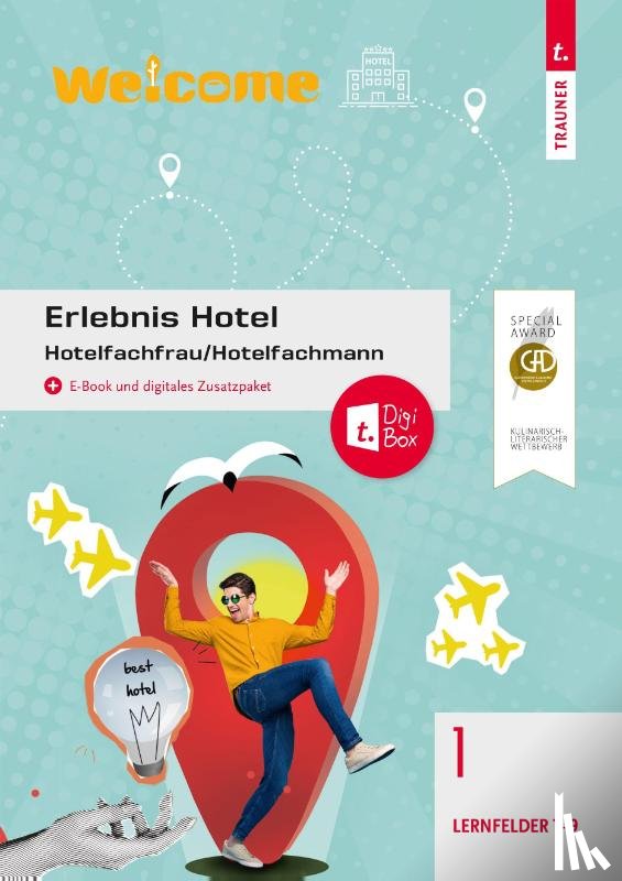 Gutmayer, Wilhelm, Weissensteiner-Wiessler, Ines, Drischel, Christina, Wolfschluckner, Rudolf - Erlebnis Hotel 1