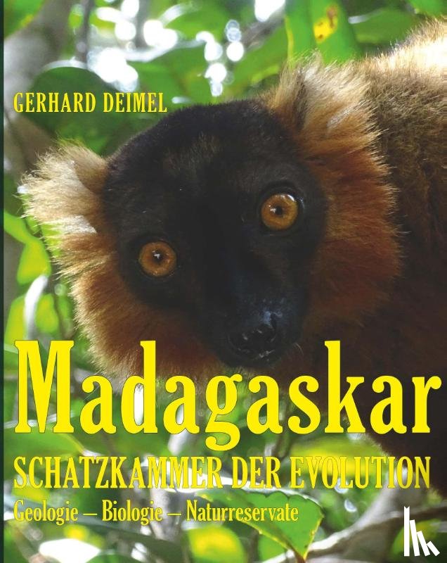 Deimel, Gerhard - MADAGASKAR - SCHATZKAMMER DER EVOLUTION