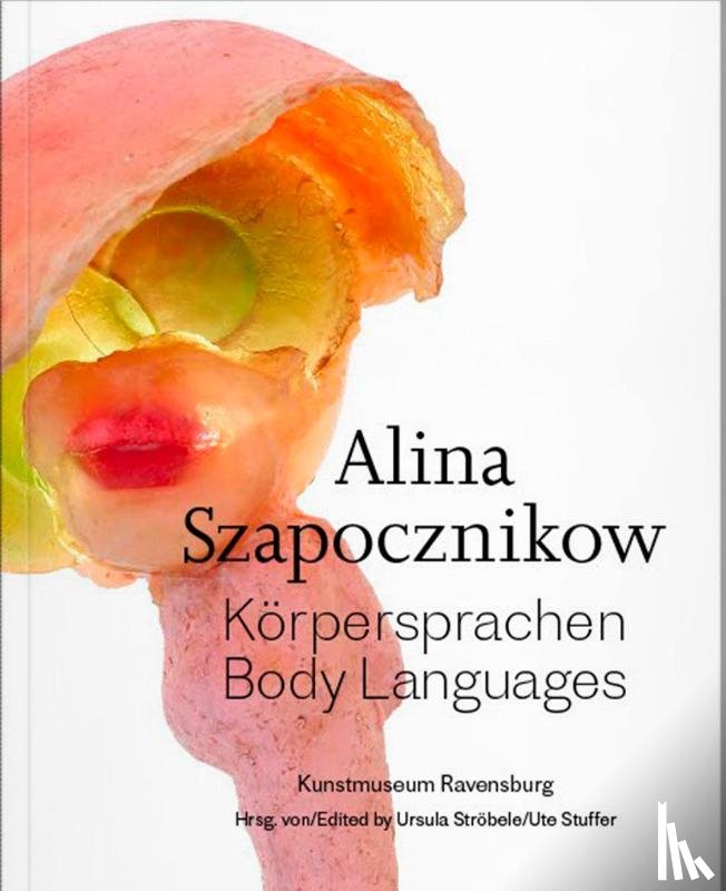 Szapocznikow, Alina, Hoberman, Mara, Kloss-Weber, Julia, Micu¿a, Ma¿gorzata - Alina Szapocznikow