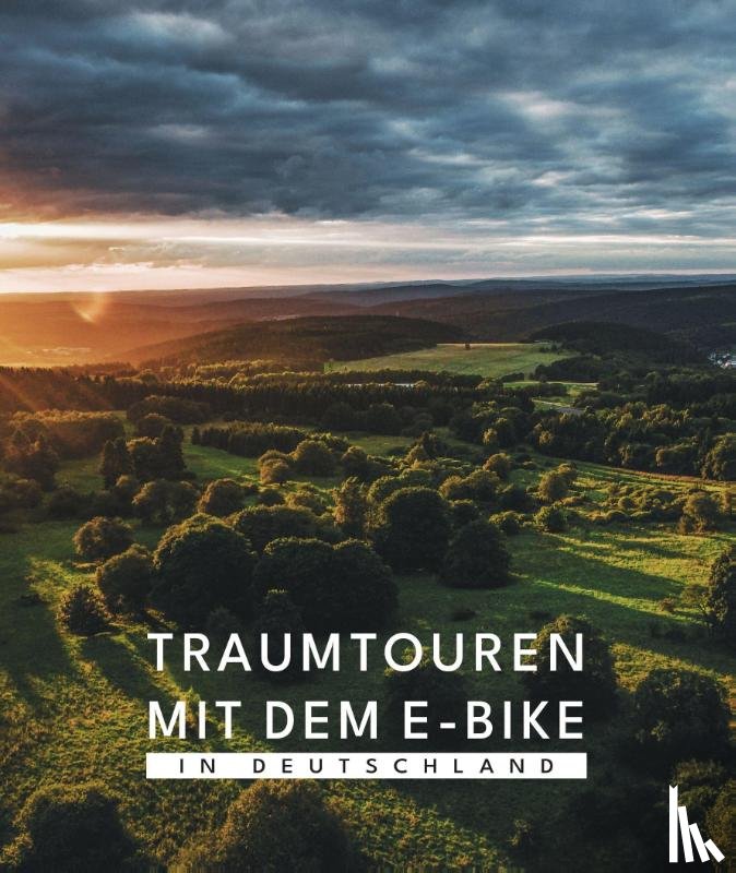  - BVA Traumtouren mit dem E-Bike in Deutschland