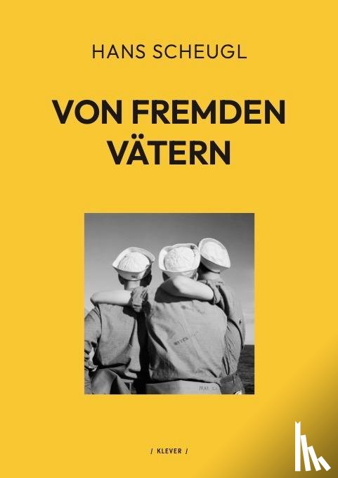 Scheugl, Hans - Von fremden Vätern