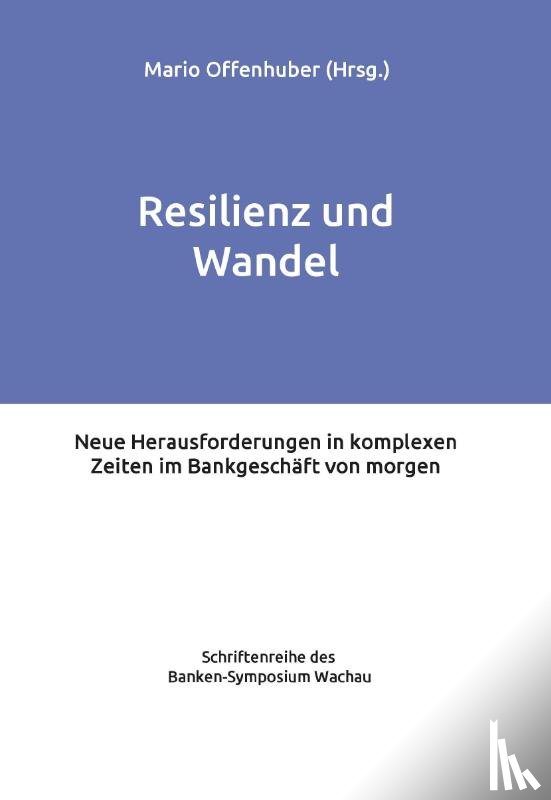 Offenhuber, Mario - Resilienz und Wandel