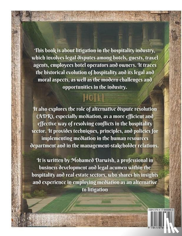 Darwish, Mohamed - The Art of Mediation The Key to Resolving Disputes in the Hospitality Industry