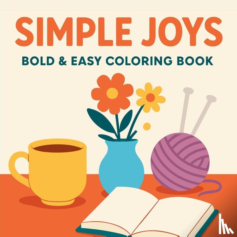 Martin, Chris - Simple Joys - Bold and Easy Coloring Book