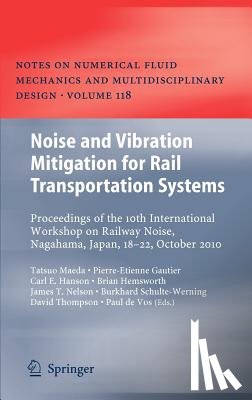 Tatsuo Maeda, Pierre-Etienne Gautier, Carl Hanson, Brian Hemsworth - Noise and Vibration Mitigation for Rail Transportation Systems