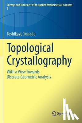 Sunada, Toshikazu - Topological Crystallography