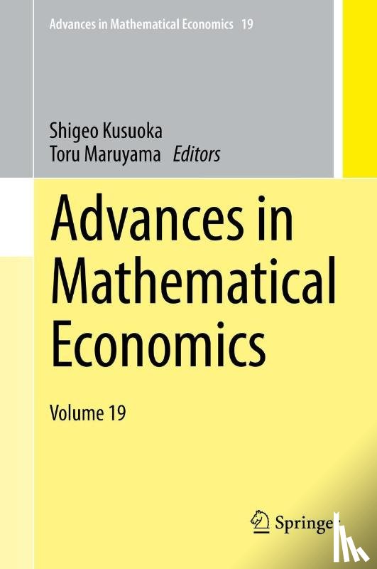  - Advances in Mathematical Economics Volume 19