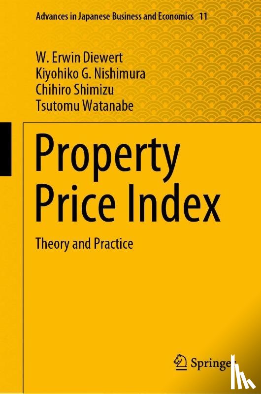 Diewert, W. Erwin, Nishimura, Kiyohiko G., Shimizu, Chihiro, Watanabe, Tsutomu - Property Price Index