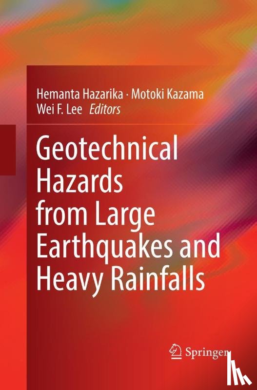  - Geotechnical Hazards from Large Earthquakes and Heavy Rainfalls