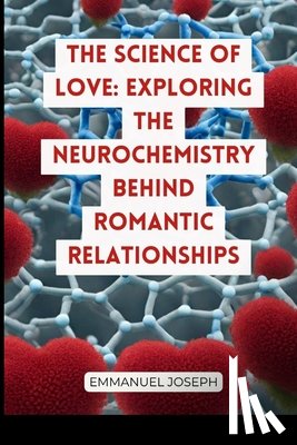 Joseph, Emmanuel - The Science of Love