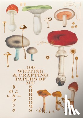 International, PIE - 100 Writing and Crafting Papers of Mushrooms
