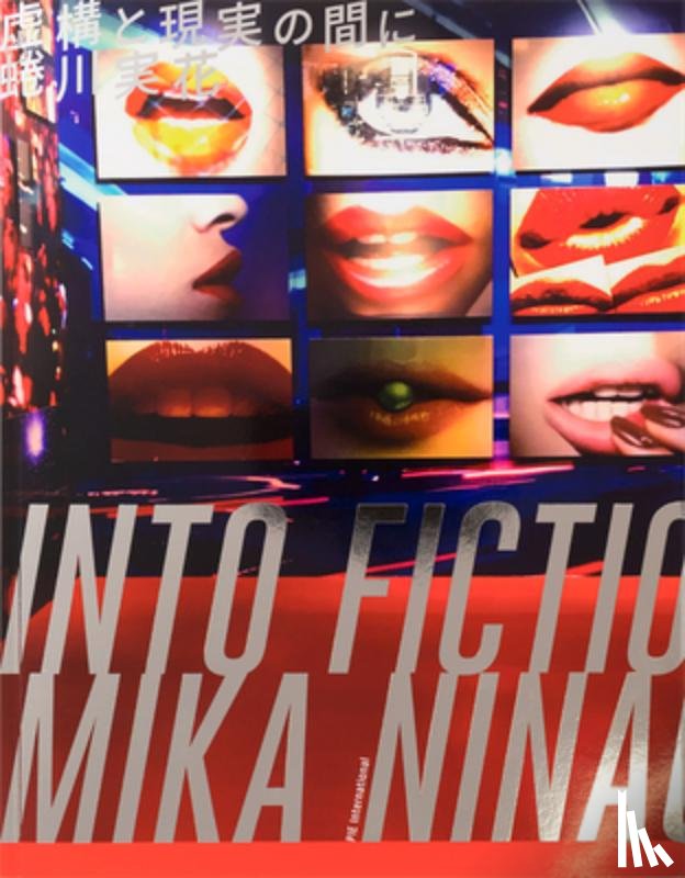 Ninagawa, Mika - Mika Ninagawa - Into Fiction/Reality
