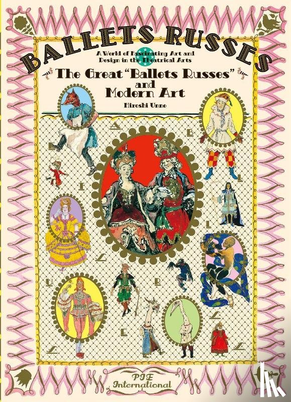 Unno, Hiroshi - The Great Ballets Russes and Modern Art