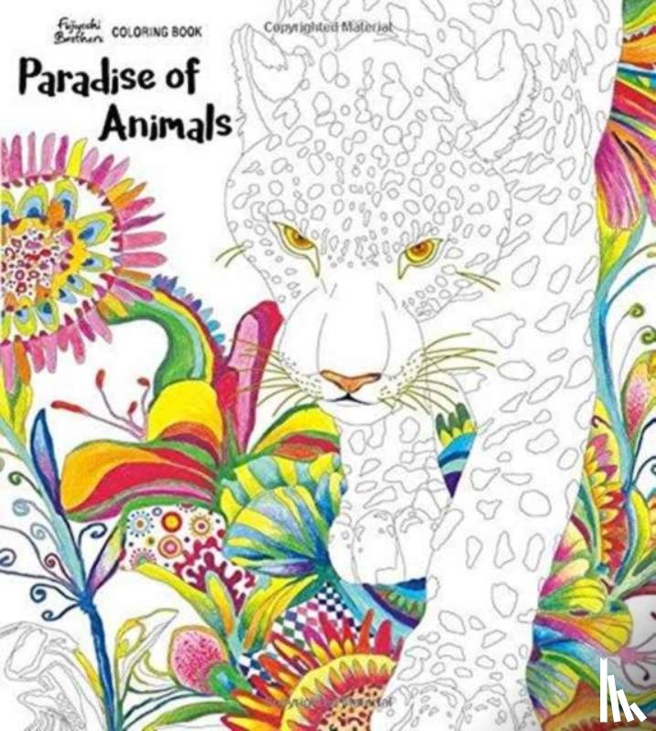 Fujiyoshi Brothers - Paradise of Animals: Adult Coloring Book