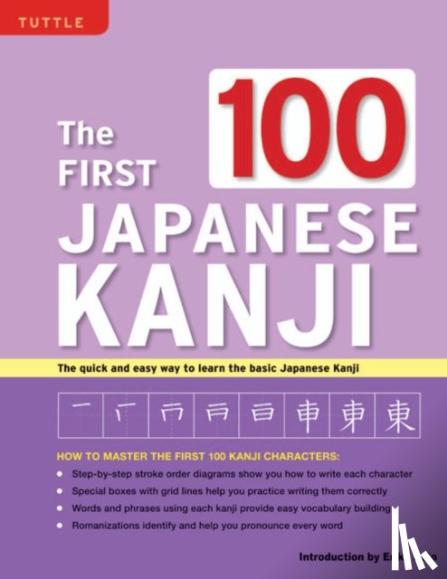 Tuttle Editors - The First 100 Japanese Kanji