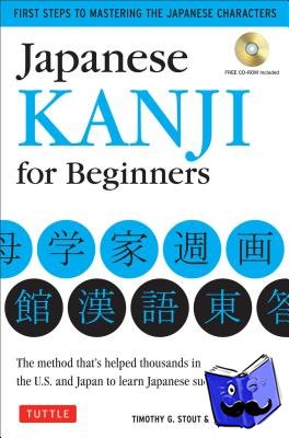 Stout, Timothy G., Hakone, Kaori - Japanese Kanji for Beginners