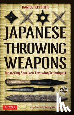 Fletcher, Daniel, Otsuka, Yasuyuki - JAPANESE THROWING WEAPONS