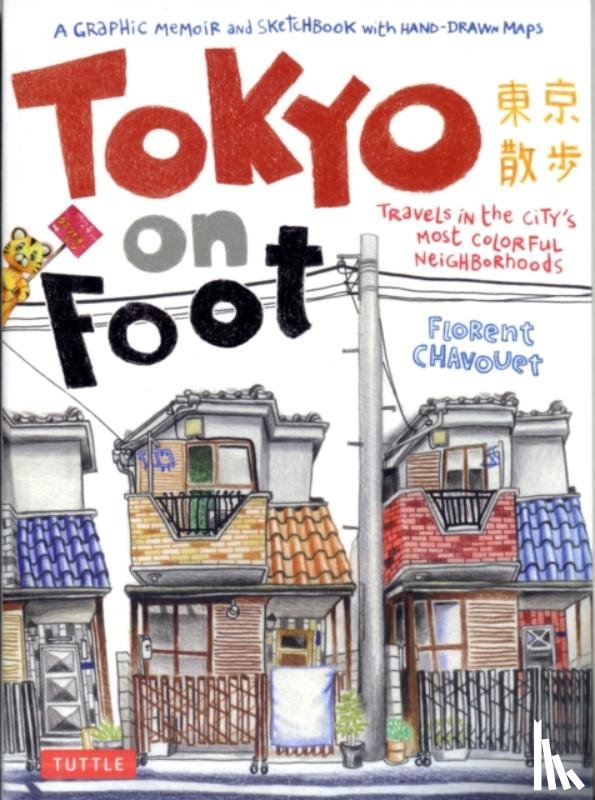 Chavouet, Florent - Tokyo on Foot